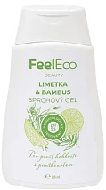 FeelEco Sprchový gél Limetka & Bambus 300 ml FeelEco Sprchový gél Limetka & Bambus 300 ml